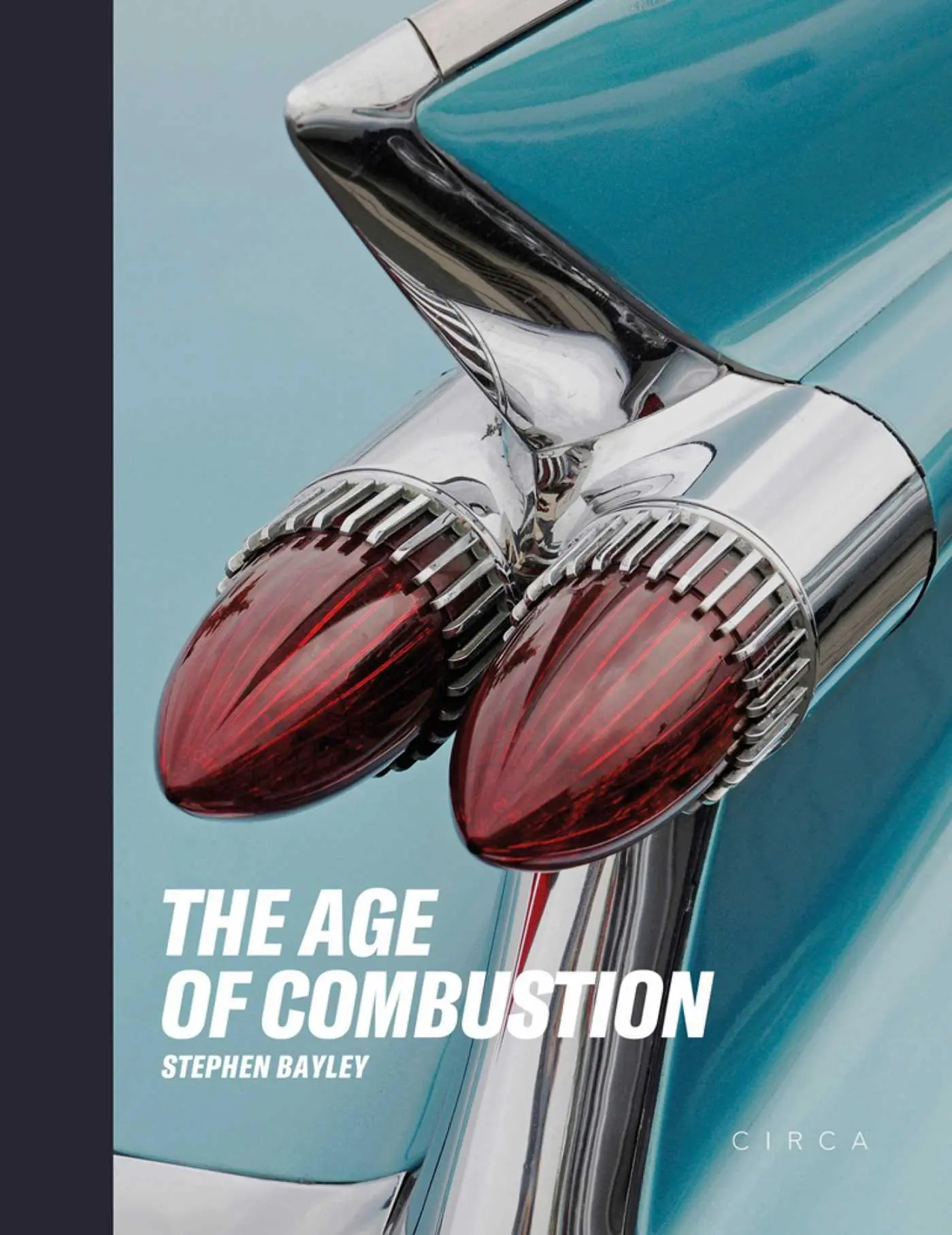 Cover: 9781911422136 | The Age of Combustion | Notes on Automobile Design | Stephen Bayley