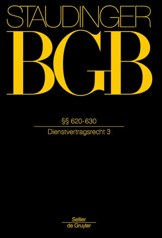 Cover: 9783805912136 | Vorbem zu §§ 620 ff.; §§ 620-630 | Dienstvertragsrecht 3 | Buch | VII