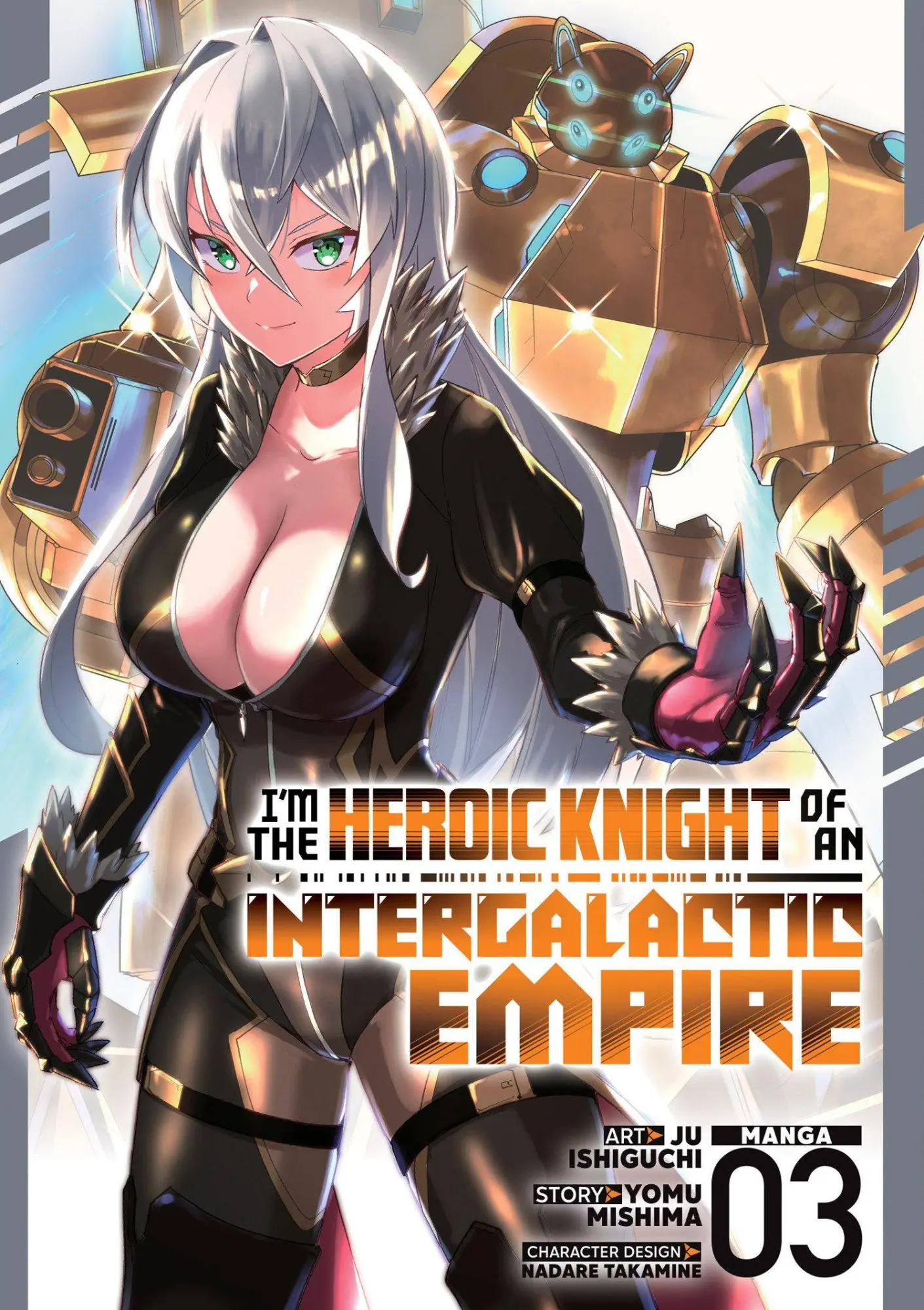 Cover: 9798897652136 | I'm the Heroic Knight of an Intergalactic Empire! (Manga) Vol. 3