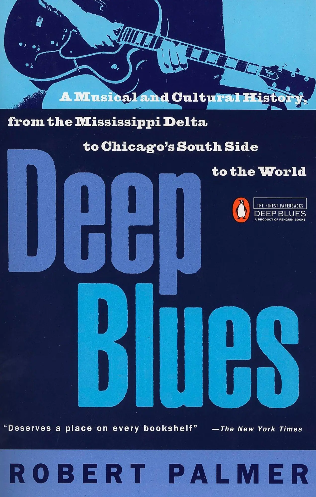 Cover: 9780140062236 | Deep Blues | A Musical and Cultural History of the Mississippi Delta