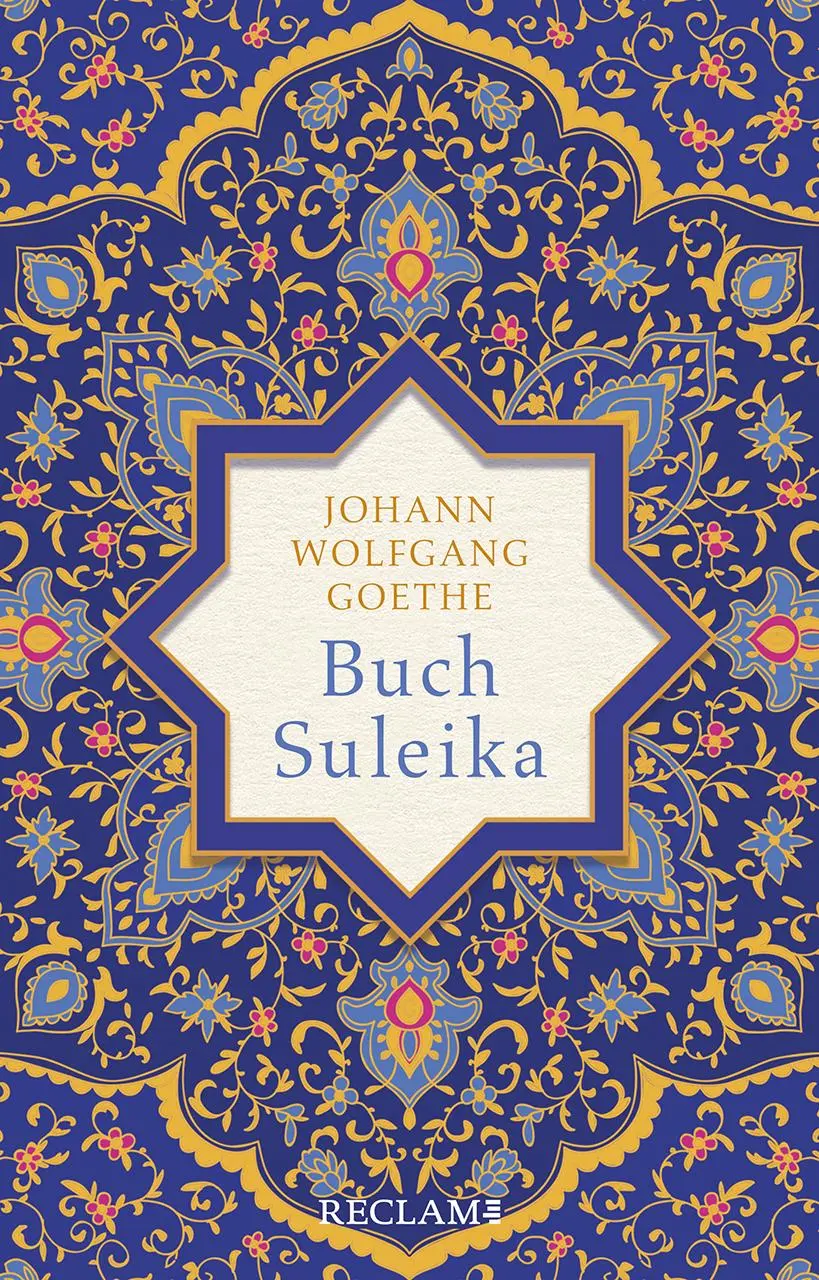 Cover: 9783150112236 | Buch Suleika | Gedichte aus dem West-östlichen Divan | Goethe | Buch
