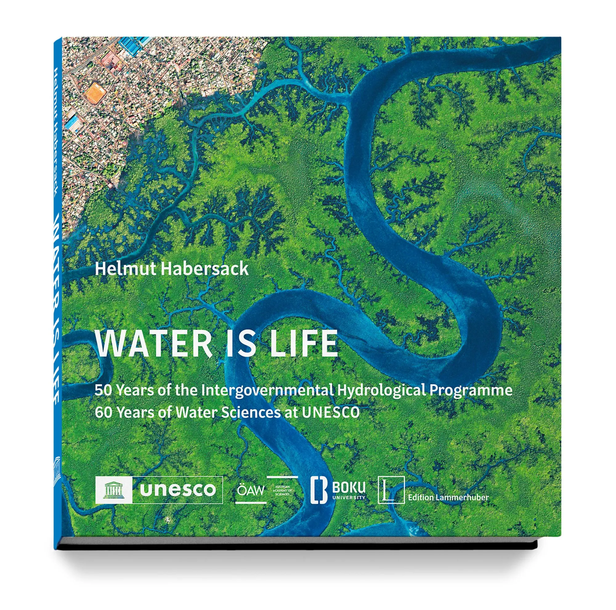 Cover: 9783903462236 | WATER IS LIFE | Helmut Habersack | Buch | 192 S. | Englisch | 2025