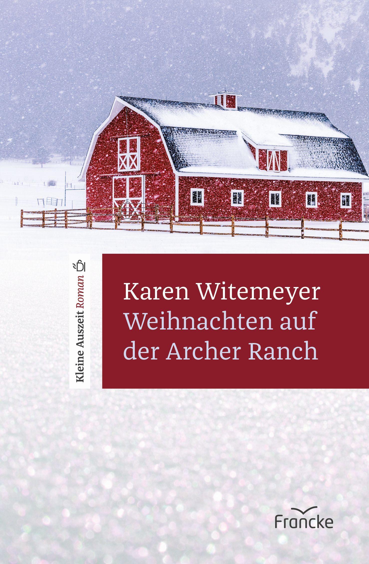 Cover: 9783963622236 | Weihnachten auf der Archer Ranch | Karen Witemeyer | Buch | 137 S.