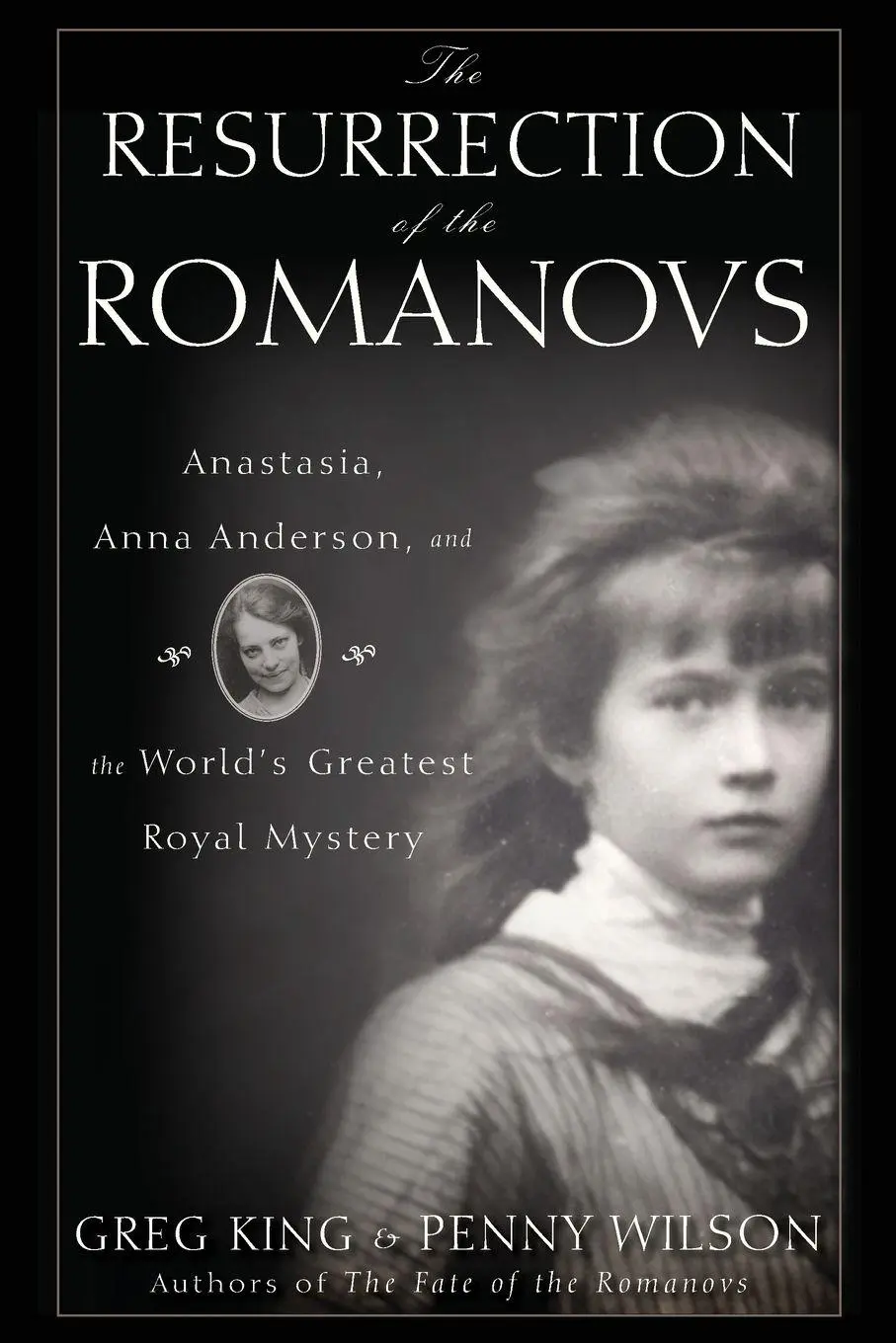 Cover: 9798887982236 | The Resurrection of the Romanovs | Greg King (u. a.) | Taschenbuch
