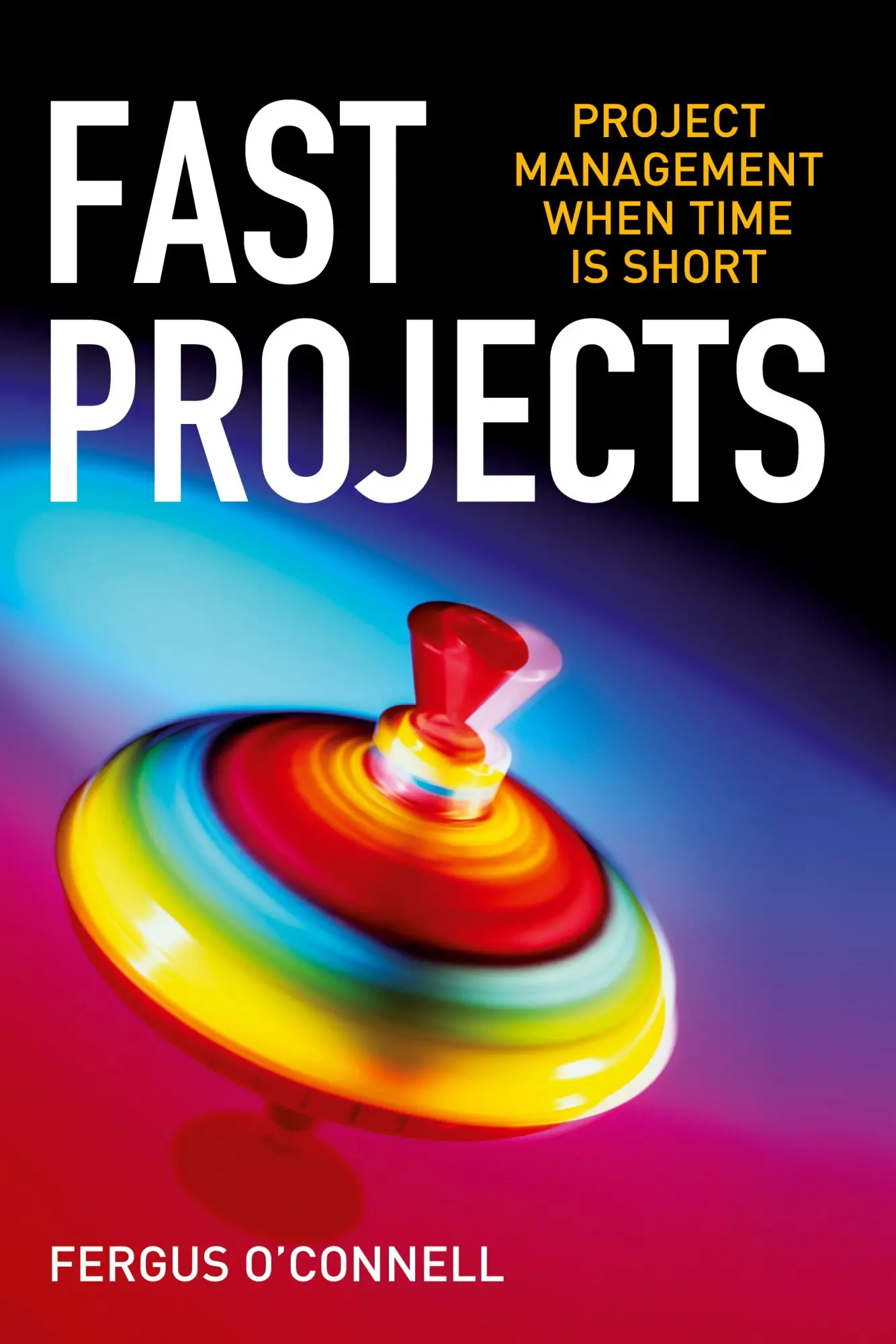 Cover: 9780273712336 | Fast Projects | Fergus O'Connell | Taschenbuch | Englisch | 2024