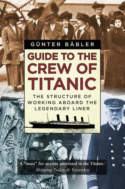 Cover: 9780750992336 | Guide to the Crew of Titanic | Günter Bäbler | Taschenbuch | Englisch