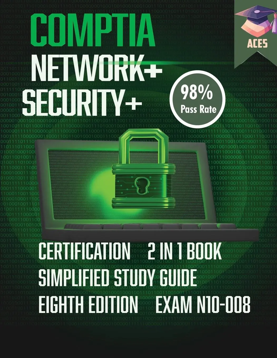 Cover: 9781961902336 | The CompTIA Network+ &amp; Security+ Certification | Comptia Ace5 | Buch