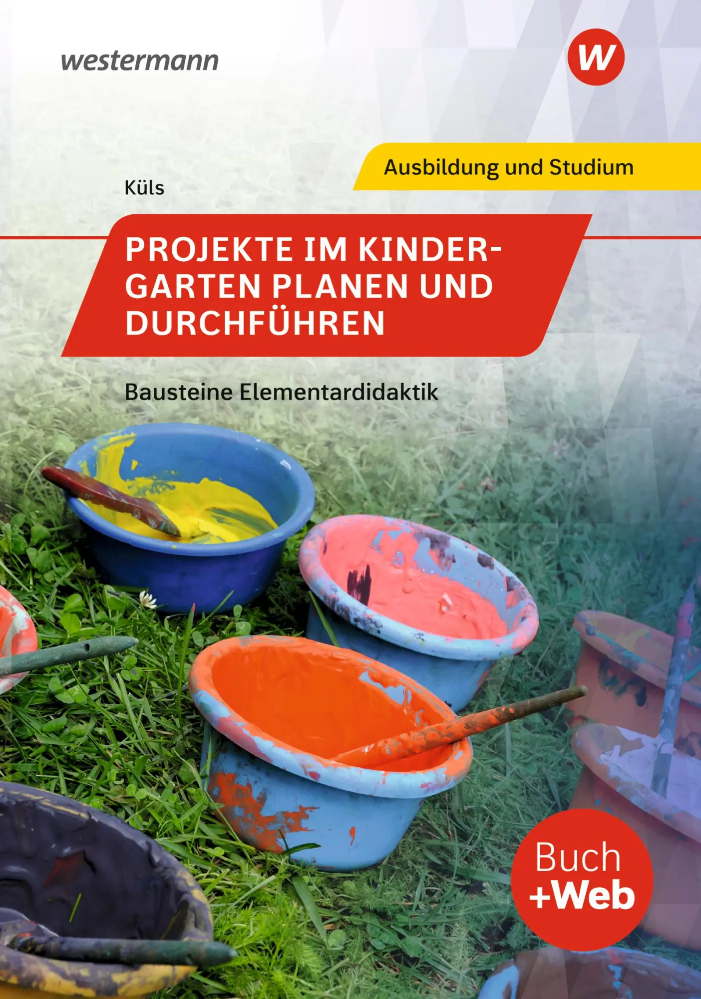 Cover: 9783427402336 | Projekte im Kindergarten planen und durchführen. Schulbuch | Küls