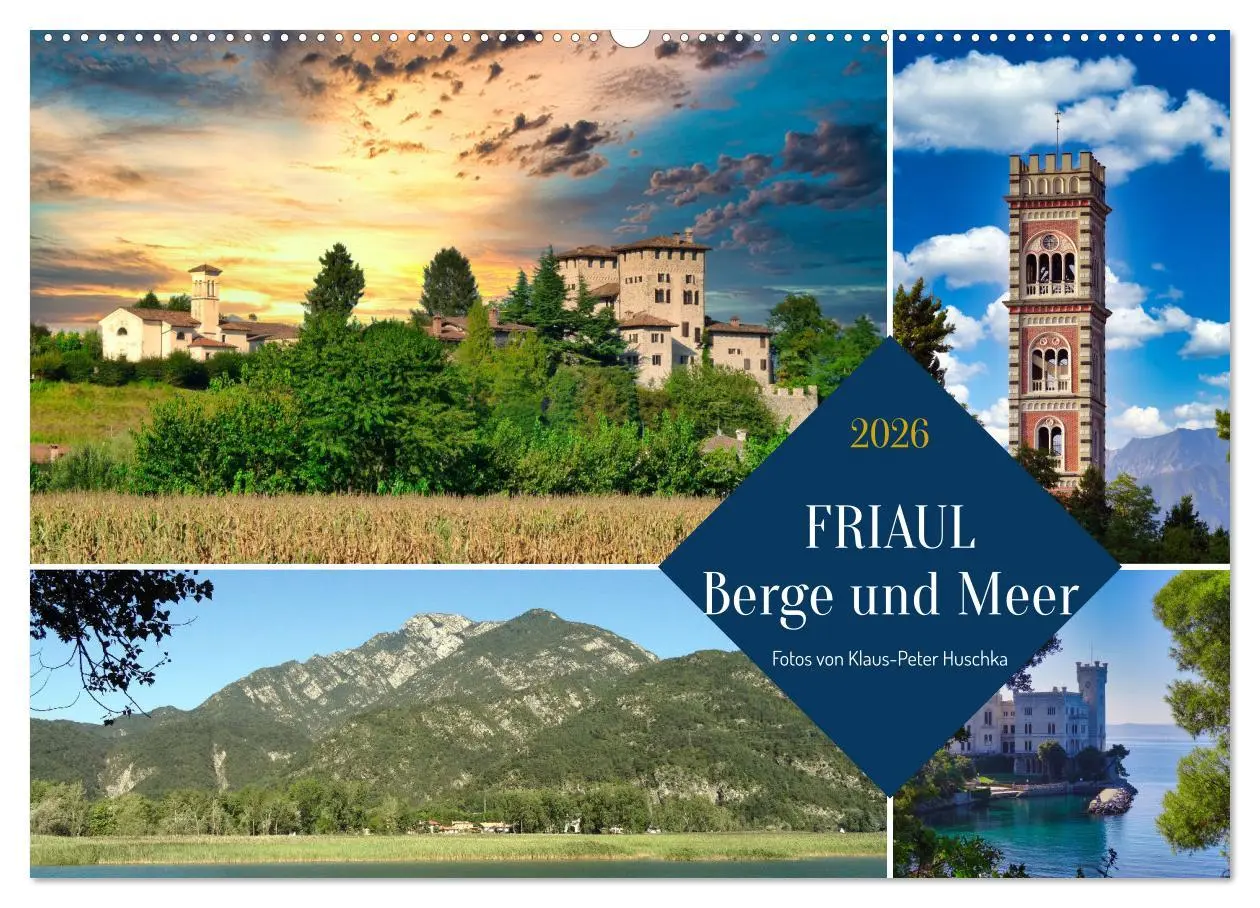 Cover: 9783457582336 | Friaul, Berge und Meer (Wandkalender 2026 DIN A2 quer), CALVENDO...