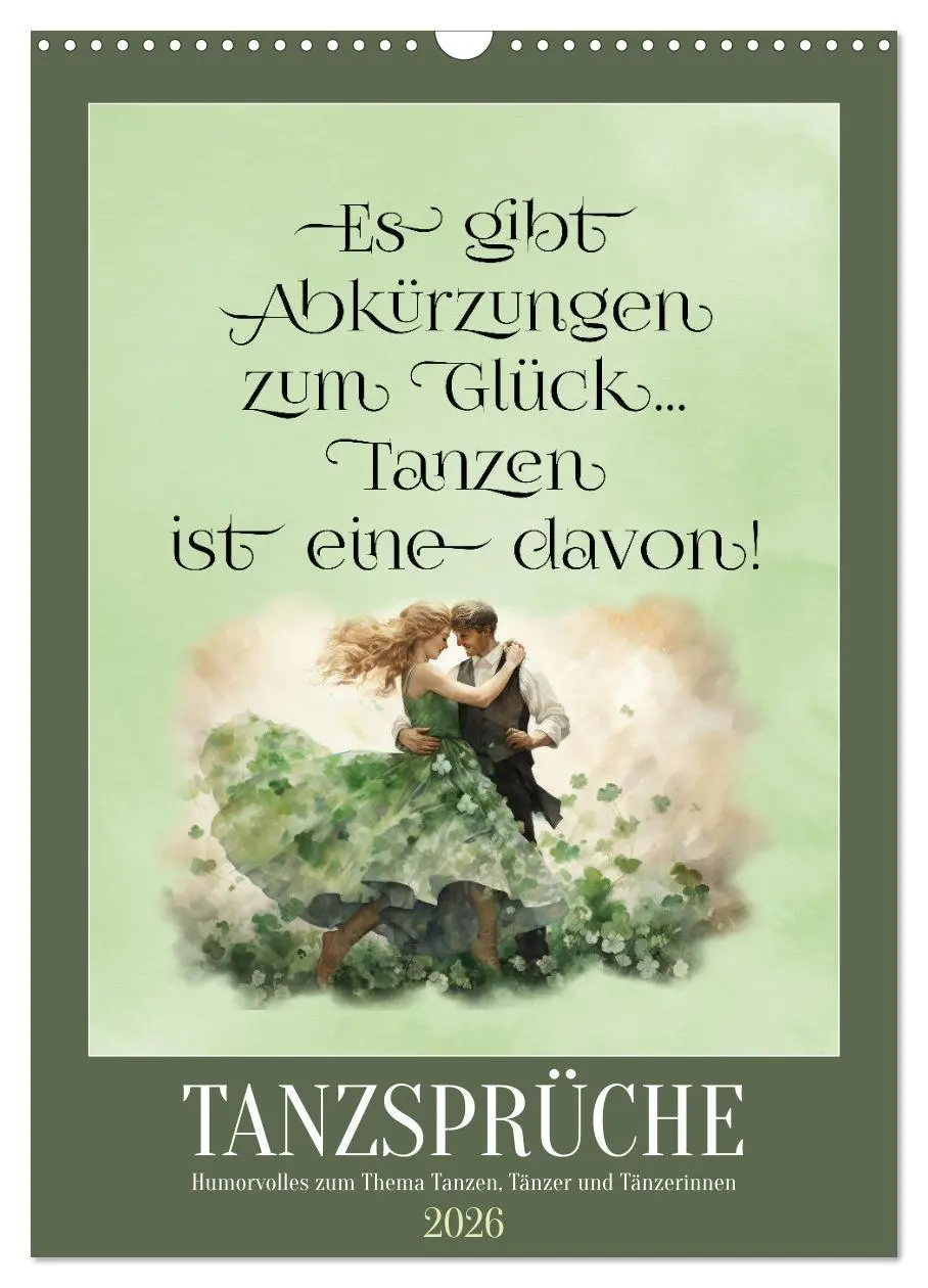 Cover: 9783516292336 | Tanzsprüche (Wandkalender 2026 DIN A3 hoch), CALVENDO Monatskalender