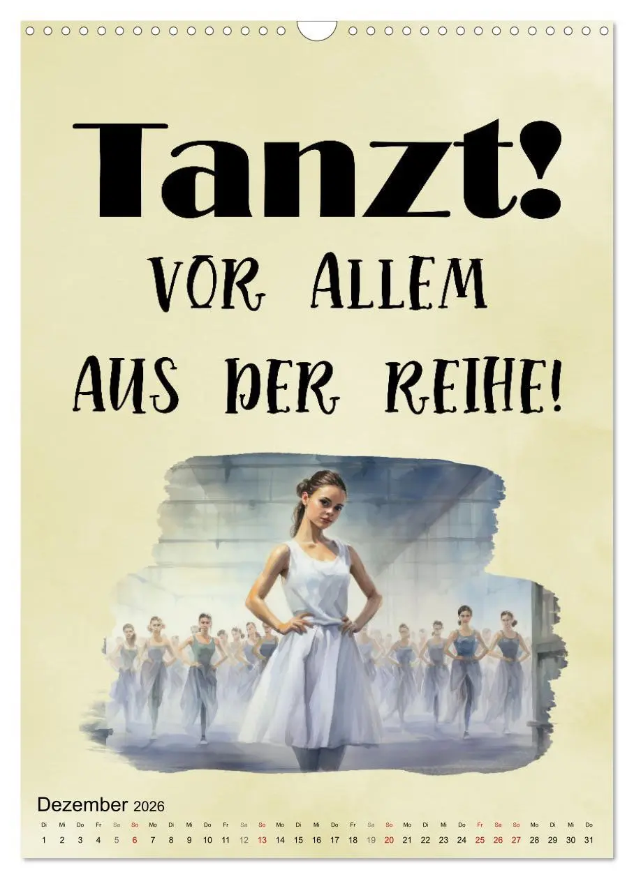 Bild: 9783516292336 | Tanzsprüche (Wandkalender 2026 DIN A3 hoch), CALVENDO Monatskalender