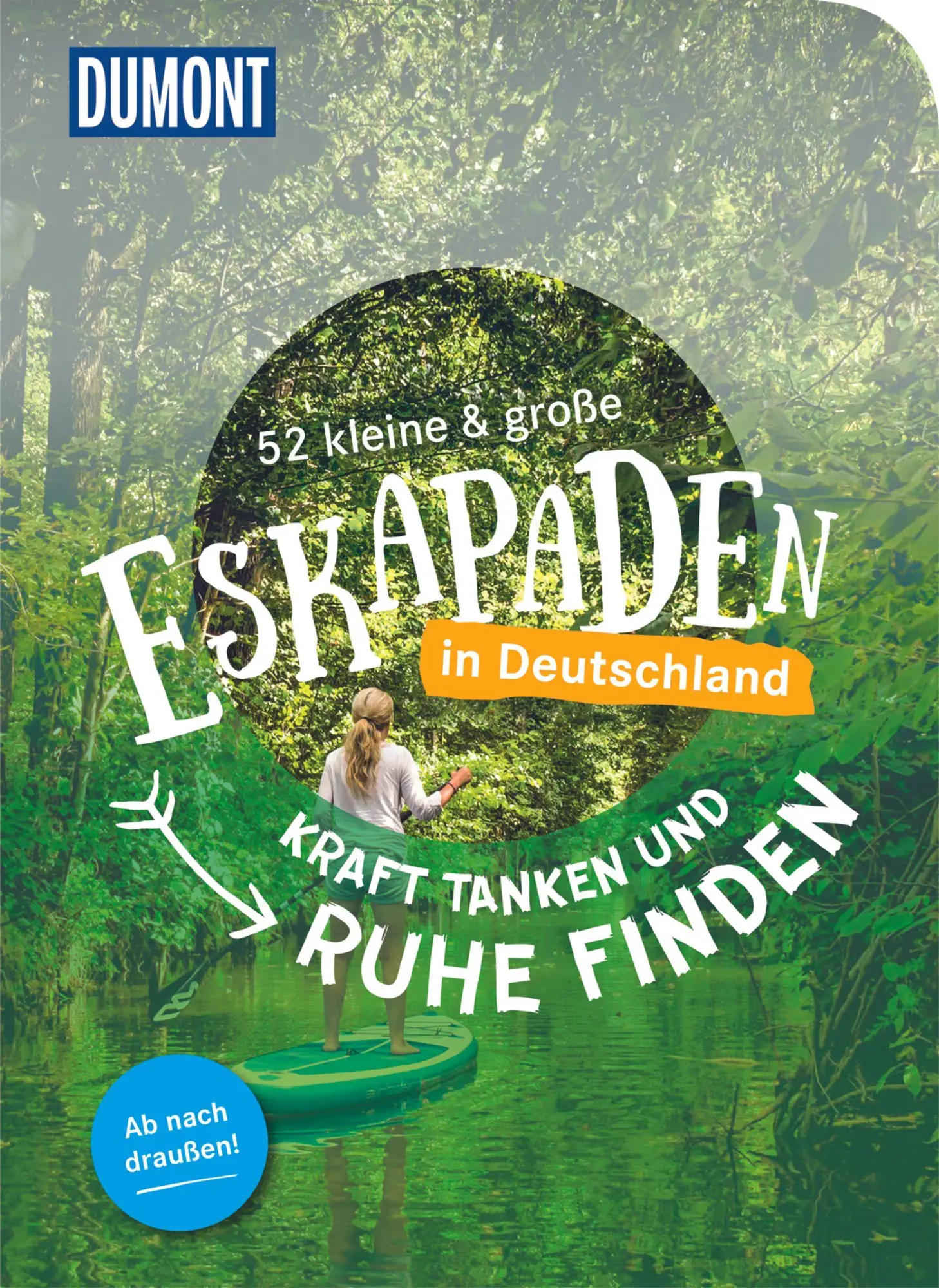 Cover: 9783770182336 | 52 kleine &amp; große Eskapaden in Deutschland Kraft tanken und Ruhe...