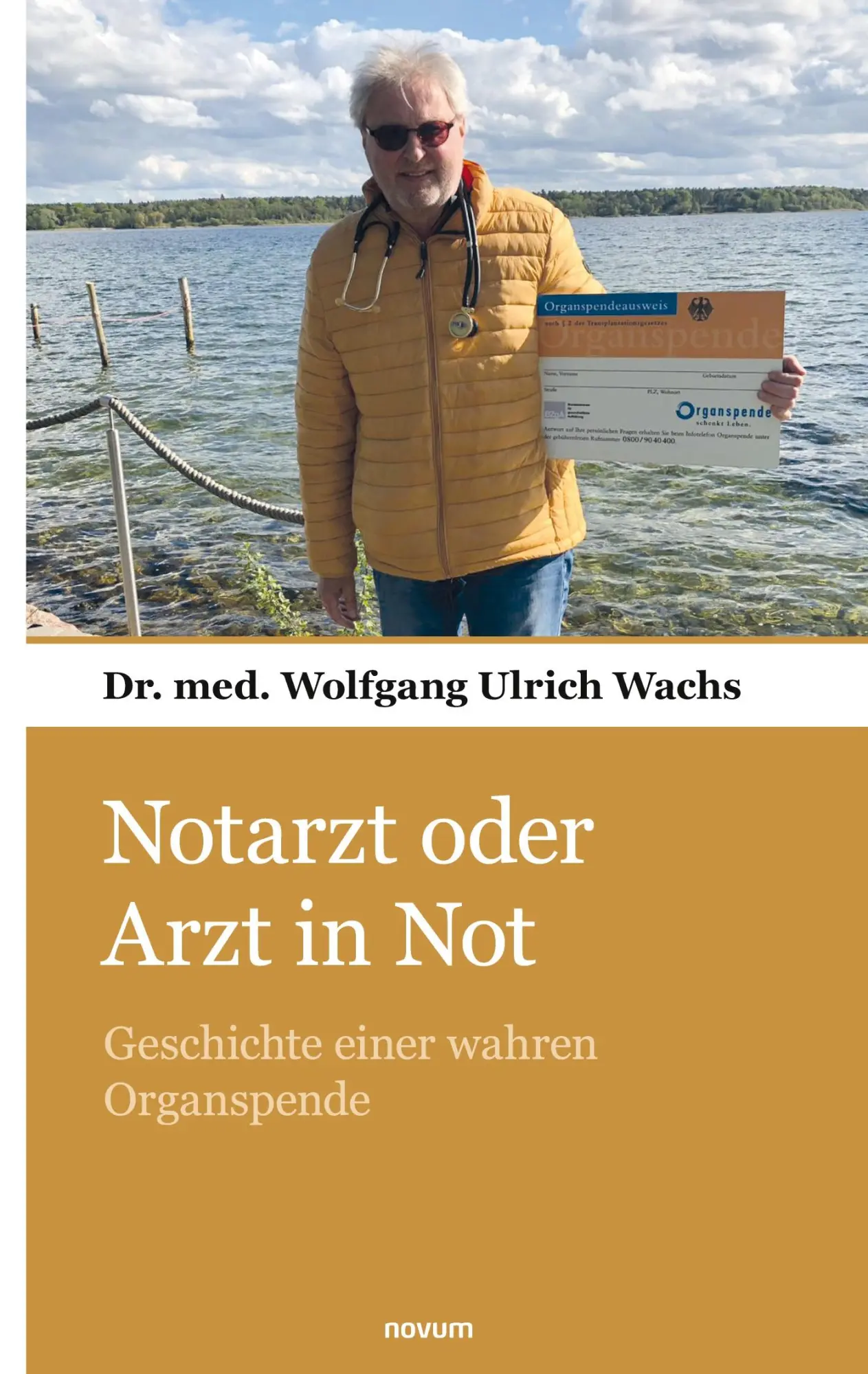 Cover: 9783903382336 | Notarzt oder Arzt in Not | Geschichte einer wahren Organspende | Wachs