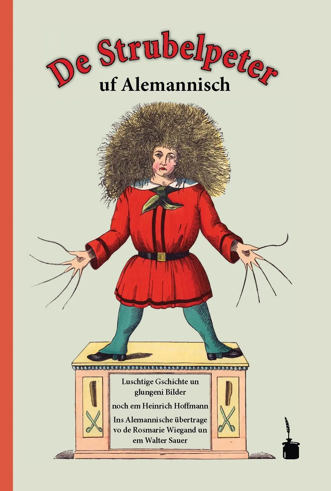 Cover: 9783943052336 | Der Struwwelpeter auf Alemannisch | De Strubelpeter uf Alemannisch Cover: 9783943052336 | Der Struwwelpeter auf Alemannisch | De Strubelpeter uf Alemannisch