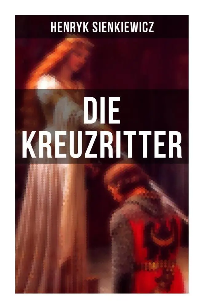 Cover: 9788027252336 | Die Kreuzritter | Staat des Deutschen Ordens (Historischer Roman)