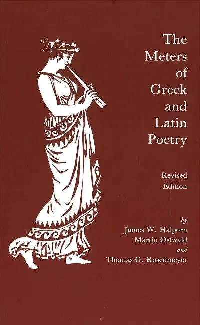 Cover: 9780872202436 | The Meters of Greek and Latin Poetry | James W. Halporn (u. a.) | Buch
