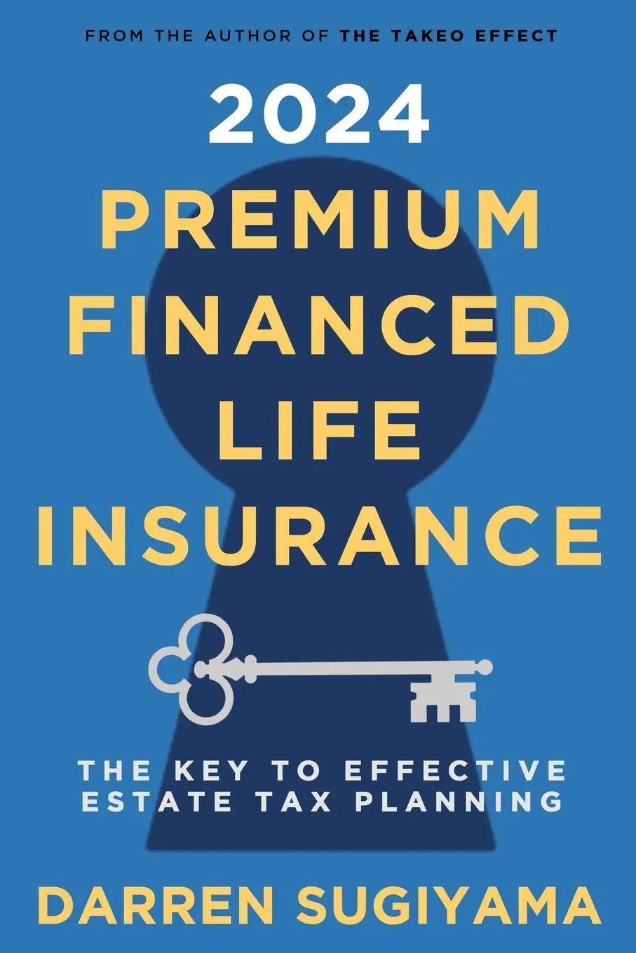 Cover: 9781312062436 | 2024 Premium Financed Life Insurance | Darren Sugiyama | Taschenbuch