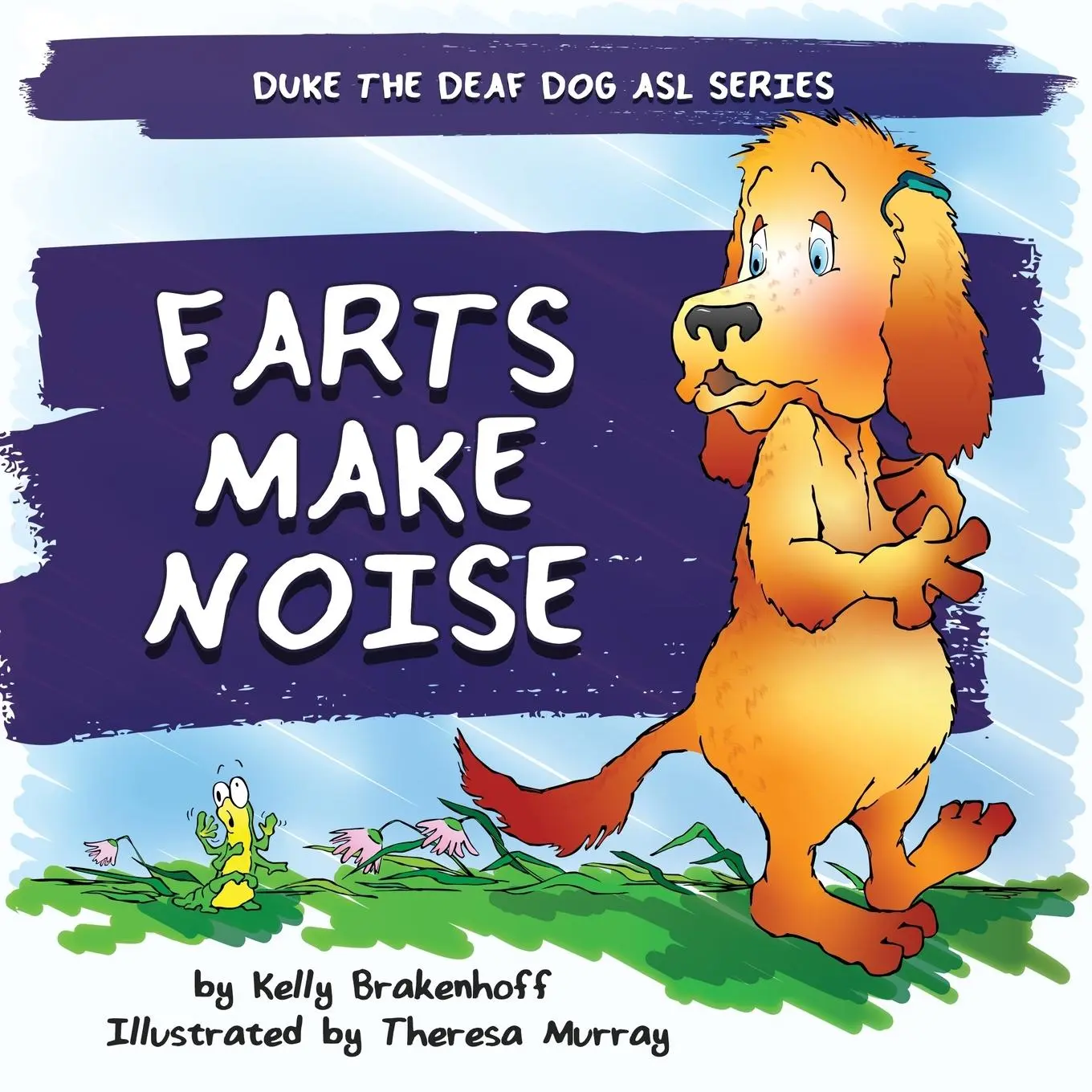 Cover: 9781733742436 | Farts Make Noise | Kelly Brakenhoff | Taschenbuch | Englisch | 2020