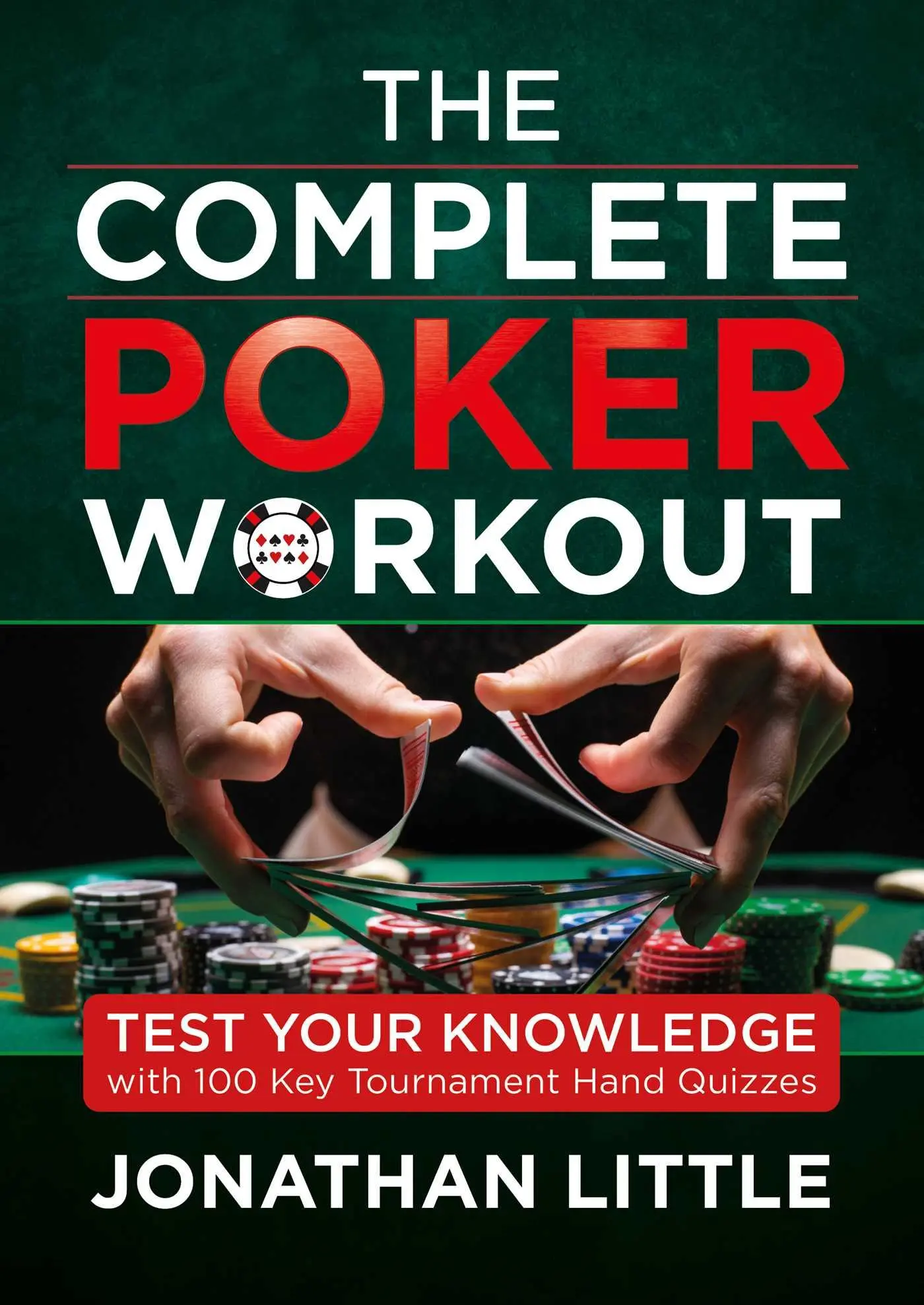 Cover: 9781912862436 | The Complete Poker Workout | Jonathan Little | Taschenbuch | Englisch