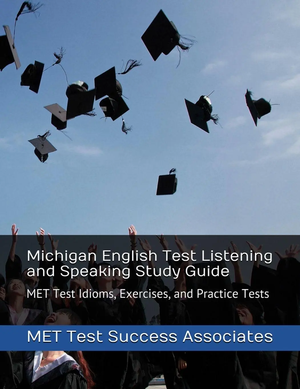Cover: 9781949282436 | Michigan English Test Listening and Speaking Study Guide | Associates