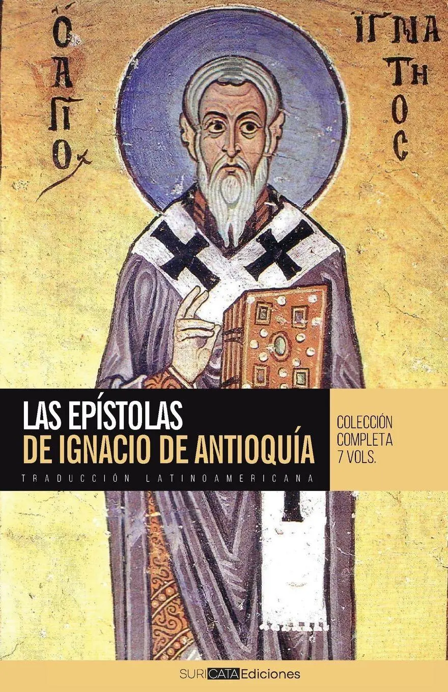 Cover: 9781998242436 | Las Epístolas de Ignacio de Antioquía | Traducción latinoamericana