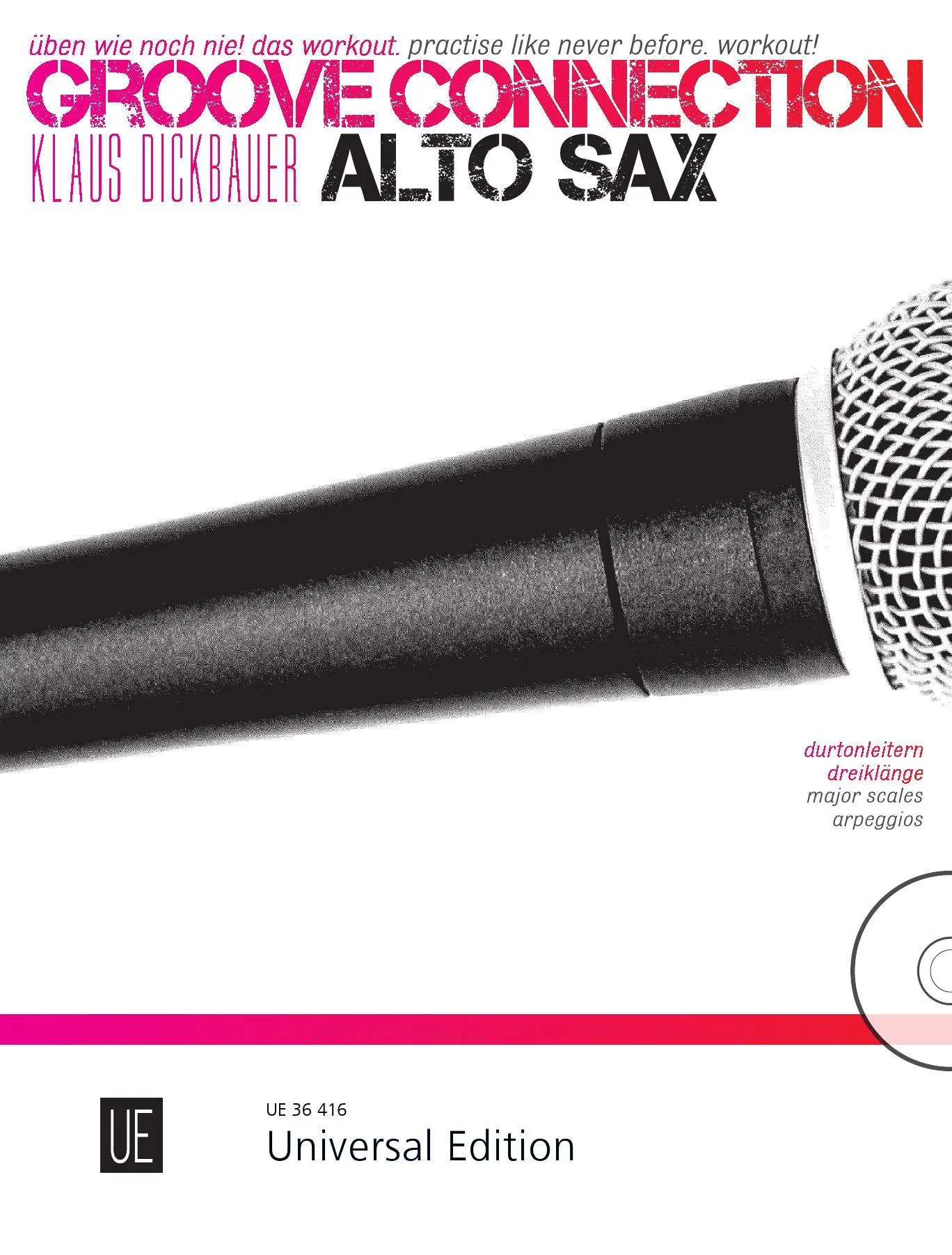 Cover: 9783702472436 | Groove Connection Alto Saxophone | Klaus Dickbauer | Taschenbuch