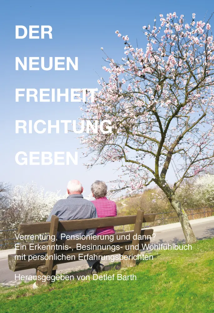 Cover: 9783940762436 | Der Neuen Freiheit Richtung Geben | Detlef Barth | Buch | Deutsch
