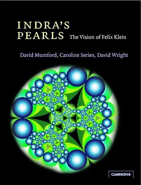 Cover: 9780521352536 | Indra's Pearls | The Vision of Felix Klein | David Mumford (u. a.) Cover: 9780521352536 | Indra's Pearls | The Vision of Felix Klein | David Mumford (u. a.)