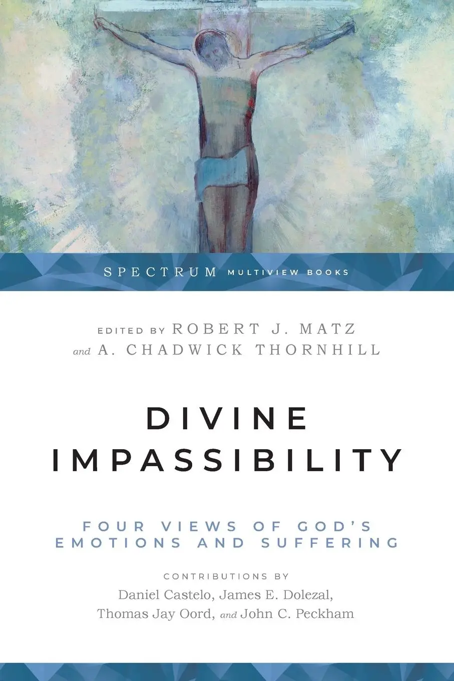 Cover: 9780830852536 | Divine Impassibility | Four Views of God's Emotions and Suffering