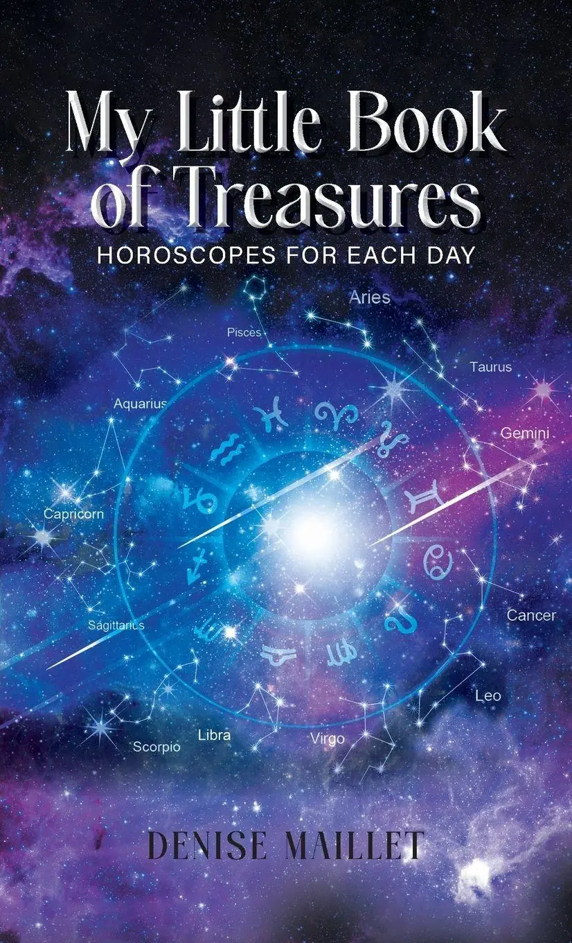 Cover: 9781778832536 | My Little Book of Treasures | Horoscopes For Each Day | Denise Maillet