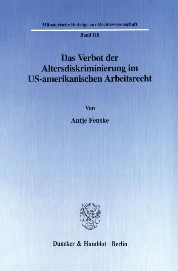 Cover: 9783428092536 | Das Verbot der Altersdiskriminierung im US-amerikanischen Arbeitsrecht