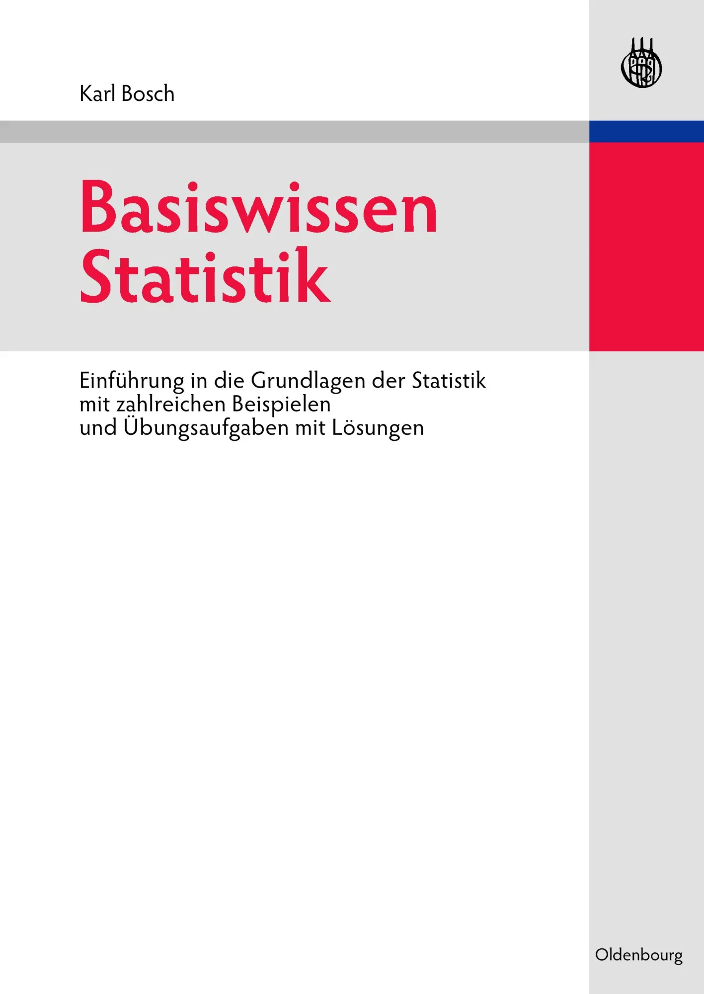 Cover: 9783486582536 | Basiswissen Statistik | Karl Bosch | Taschenbuch | XI | Deutsch | 2007