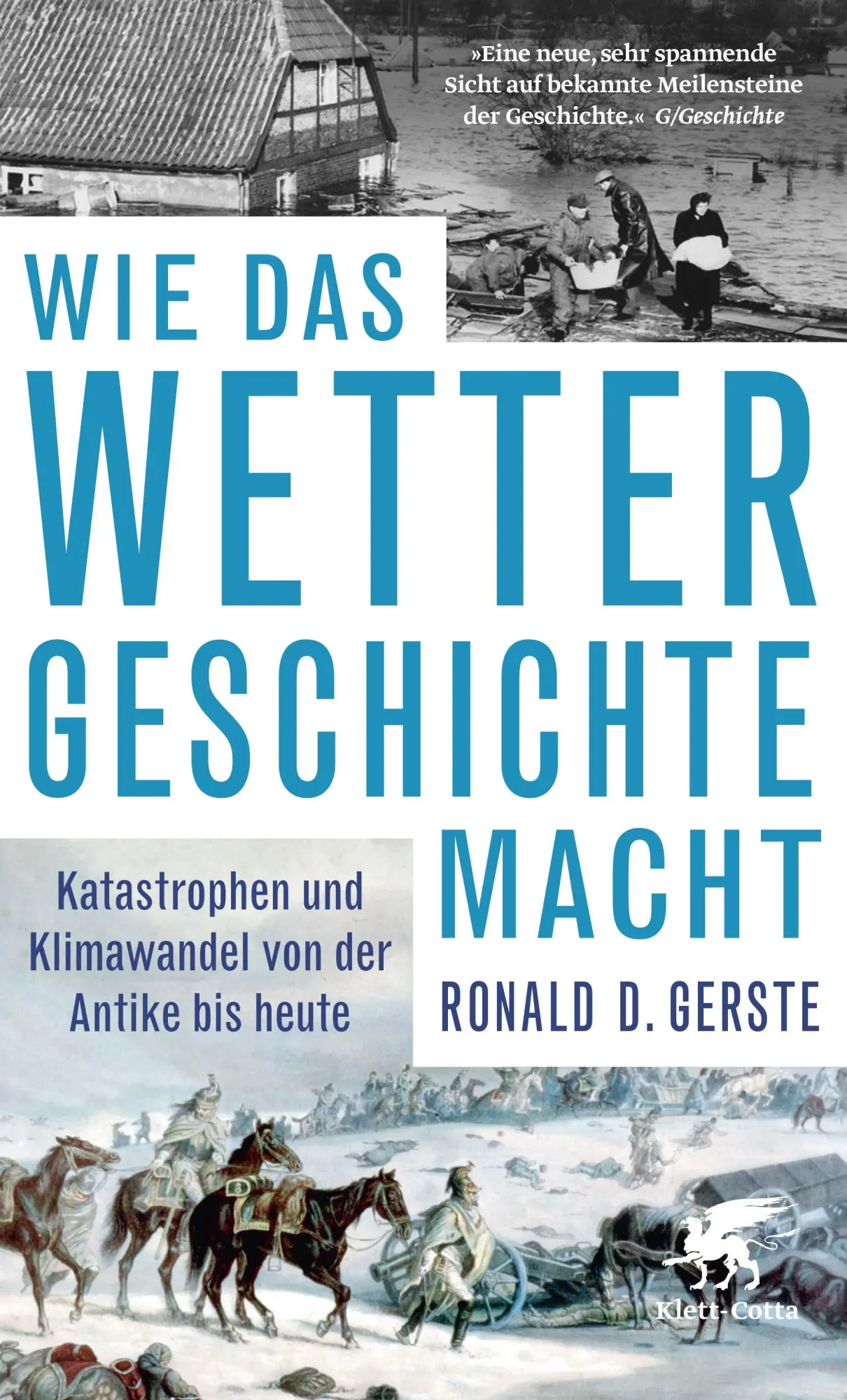 Cover: 9783608962536 | Wie das Wetter Geschichte macht | Ronald D. Gerste | Taschenbuch Cover: 9783608962536 | Wie das Wetter Geschichte macht | Ronald D. Gerste | Taschenbuch