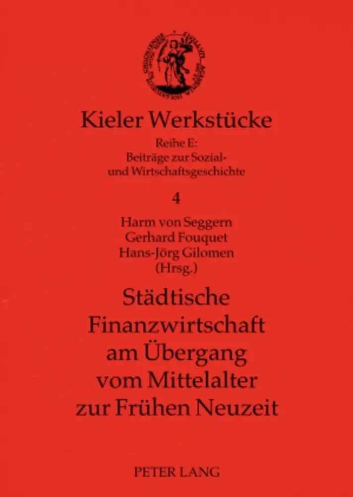 Cover: 9783631562536 | Städtische Finanzwirtschaft am Übergang vom Mittelalter zur Frühen...