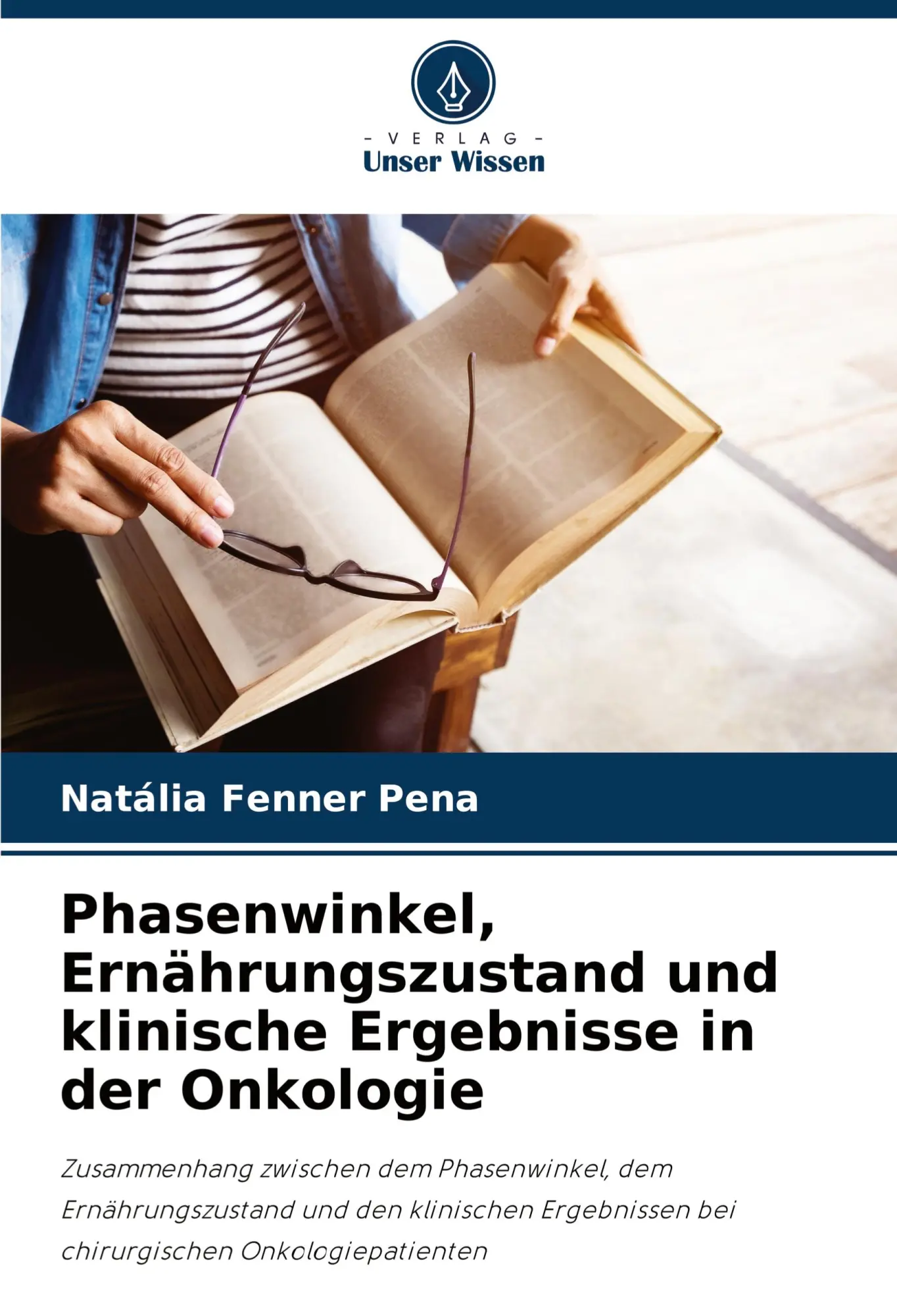 Cover: 9786207302536 | Phasenwinkel, Ernährungszustand und klinische Ergebnisse in der...