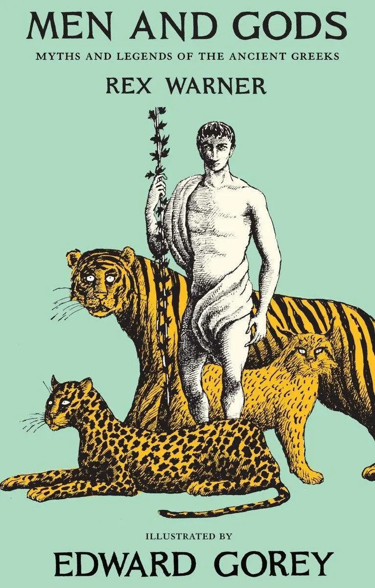 Cover: 9781590172636 | Men and Gods | Myths and Legends of the Ancient Greeks | Rex Warner