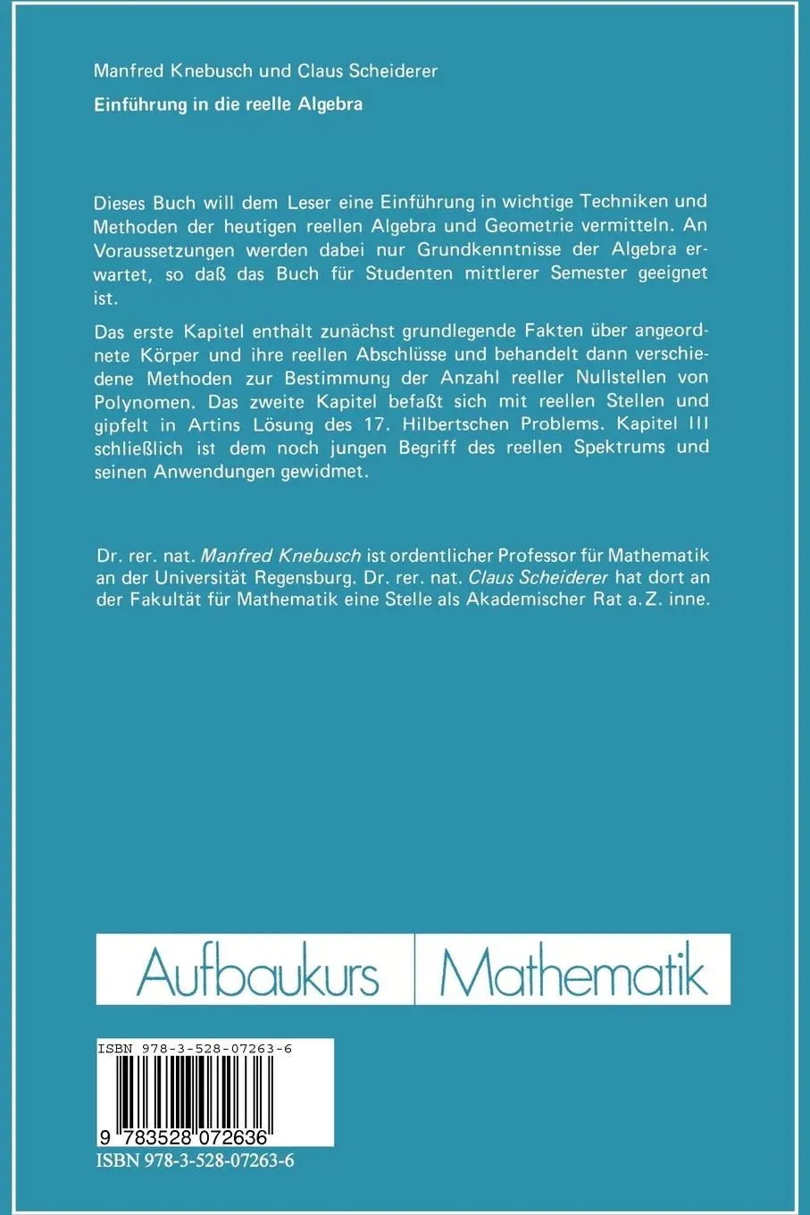 Rückseite: 9783528072636 | Einführung in die reelle Algebra | Claus Scheiderer (u. a.) | Buch | x