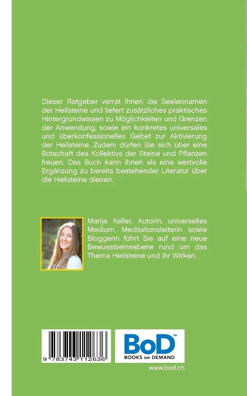 Rückseite: 9783743112636 | Die universale Aktivierung der Heilsteine | Marija Keller | Buch