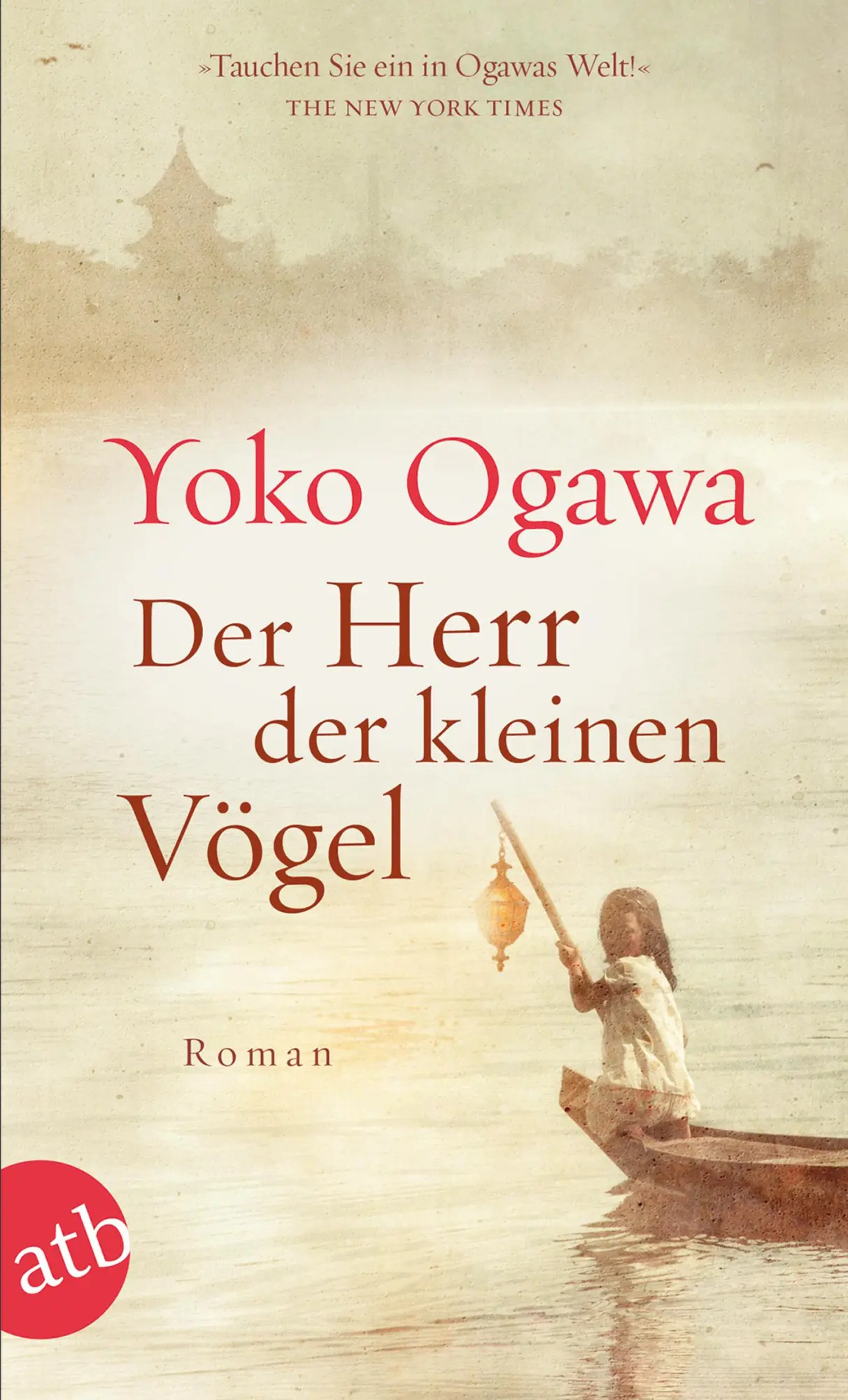 Cover: 9783746632636 | Der Herr der kleinen Vögel | Yoko Ogawa | Taschenbuch | 288 S. | 2017