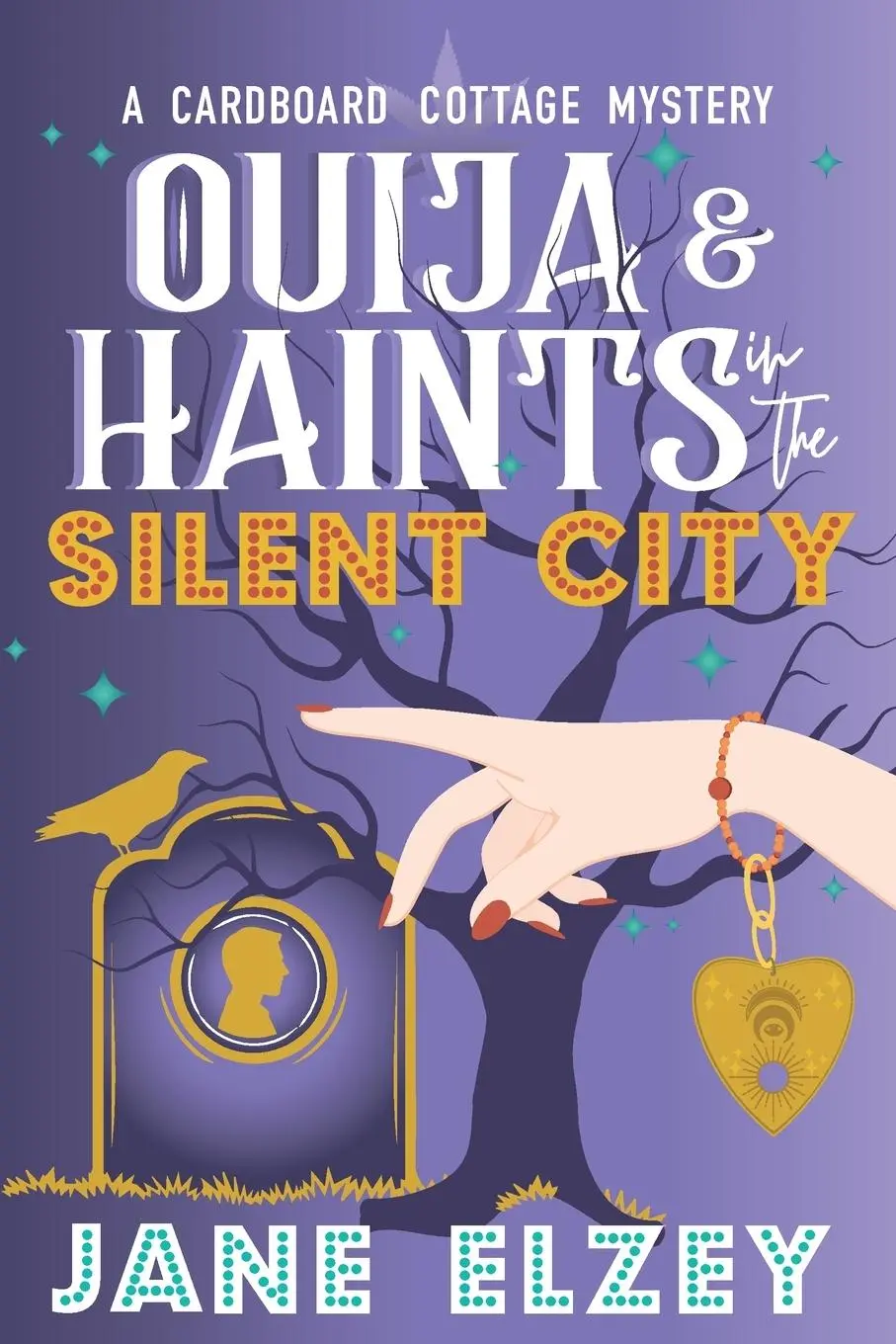 Cover: 9798989772636 | Ouija &amp; Haints in the Silent City | Jane Elzey | Taschenbuch | 2025