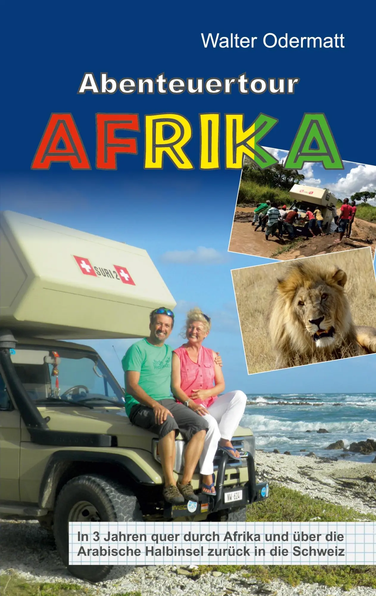 Cover: 9783347102736 | Abenteuertour Afrika | Walter Odermatt | Taschenbuch | 452 S. | 2020