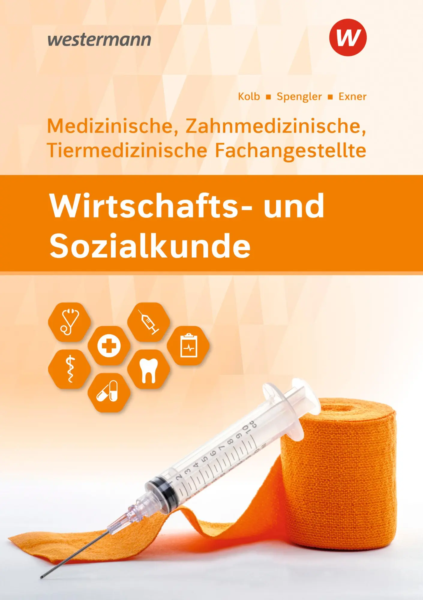 Cover: 9783427222736 | Wirtschafts- und Sozialkunde. Für Medizinische, Zahnmedizinische...