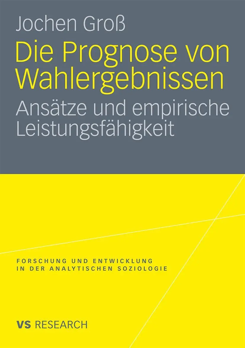 Cover: 9783531172736 | Die Prognose von Wahlergebnissen | Jochen Groß | Taschenbuch | 330 S.