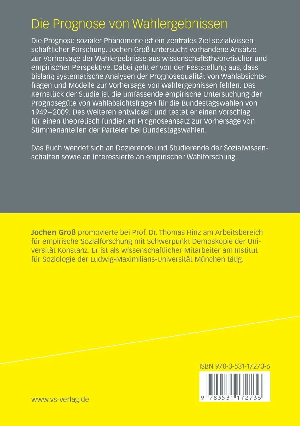 Rückseite: 9783531172736 | Die Prognose von Wahlergebnissen | Jochen Groß | Taschenbuch | 330 S.
