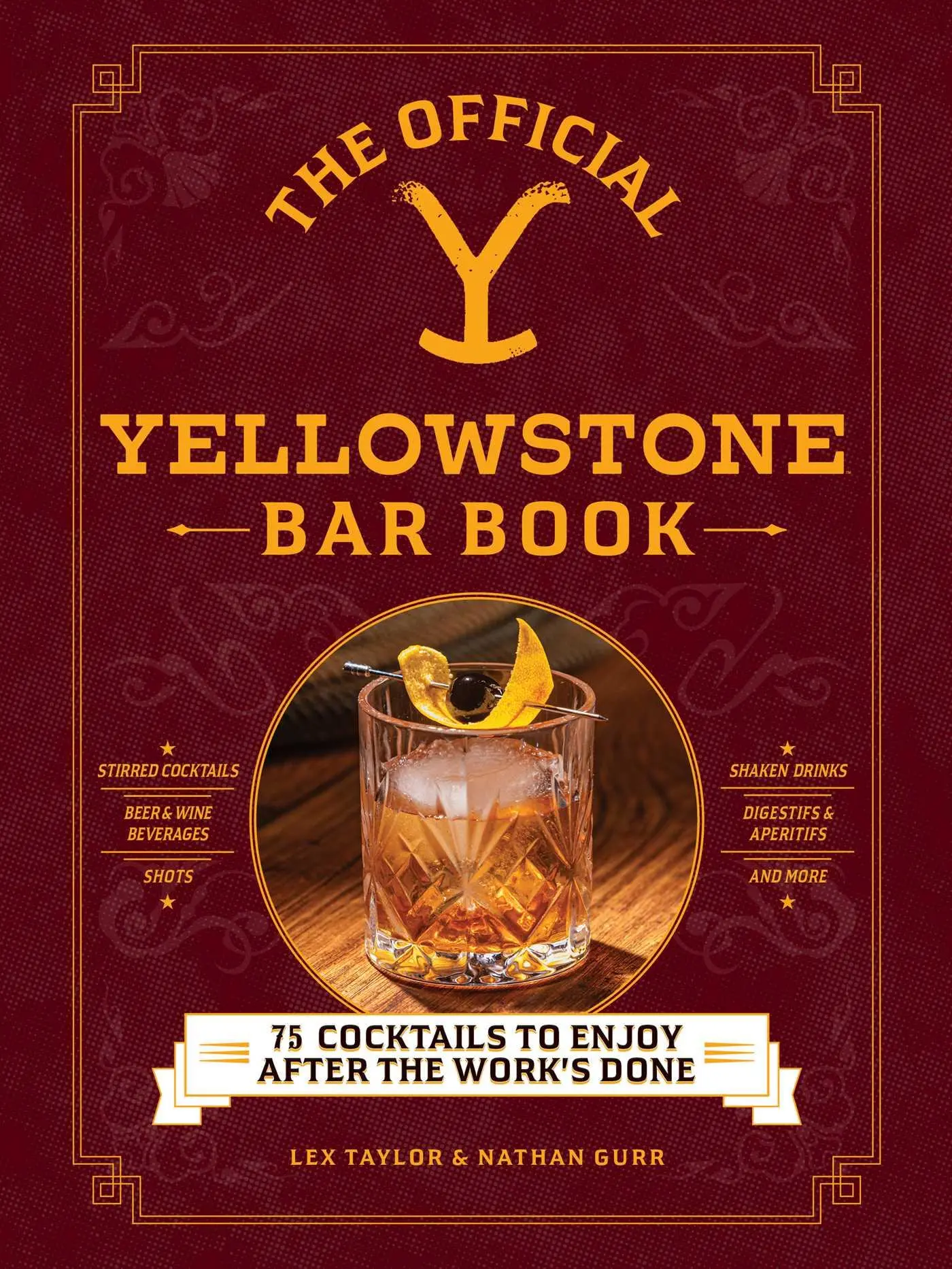 Cover: 9781507222836 | The Official Yellowstone Bar Book | Lex Taylor (u. a.) | Buch | 2024