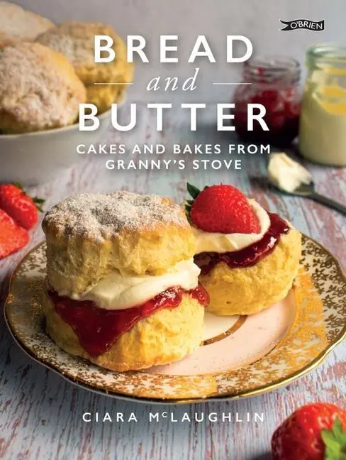 Cover: 9781788492836 | Bread and Butter | Cakes and Bakes from Granny's Stove | McLaughlin