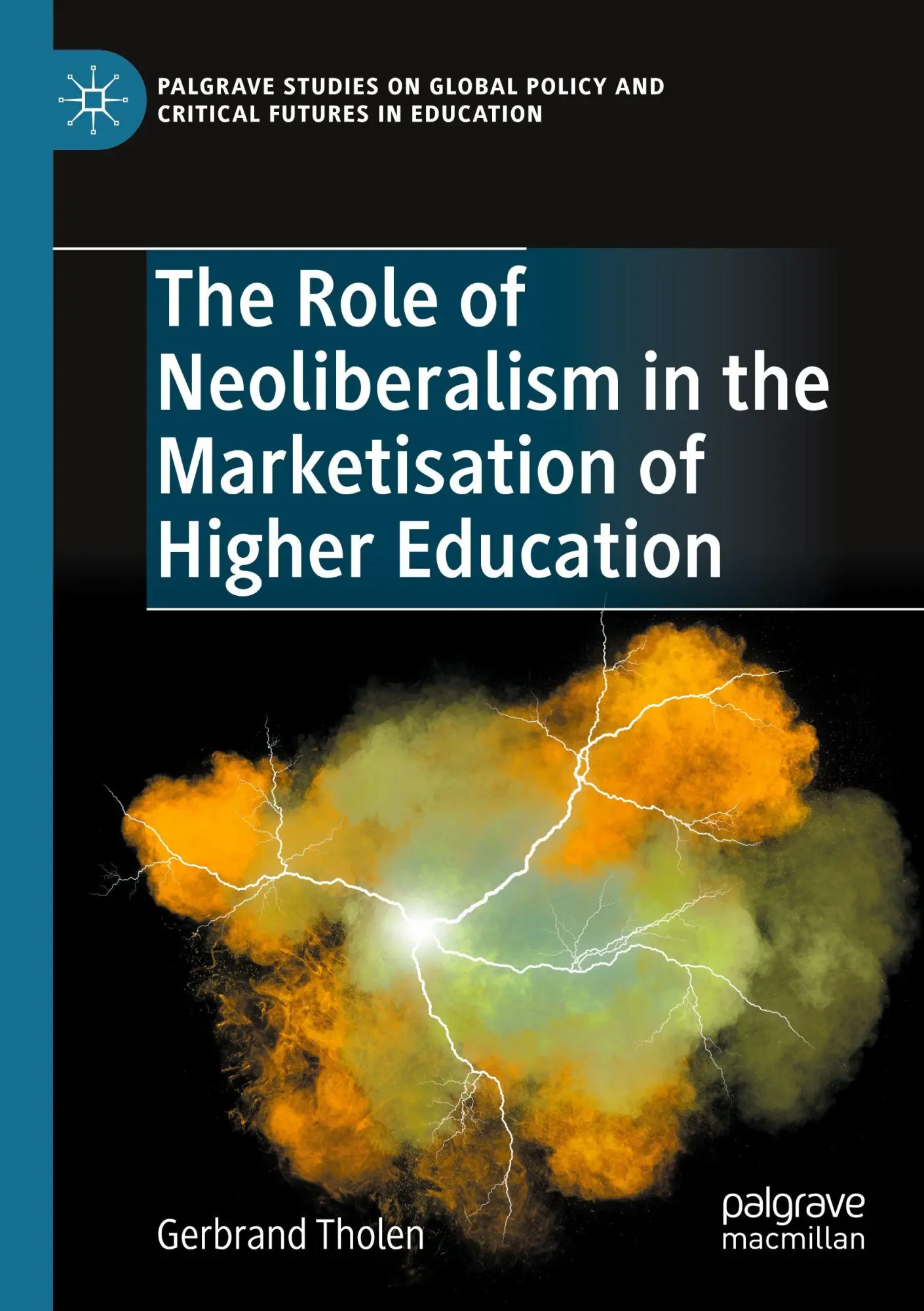 The Role of Neoliberalism in the Marketisation of Higher Education