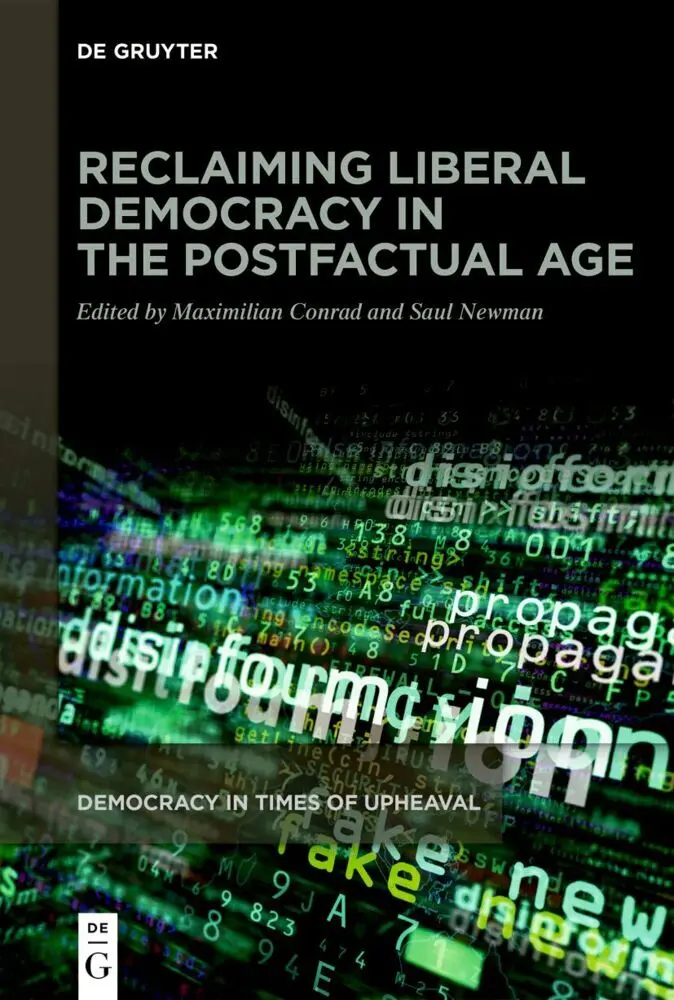 Reclaiming Liberal Democracy in the Postfactual Age