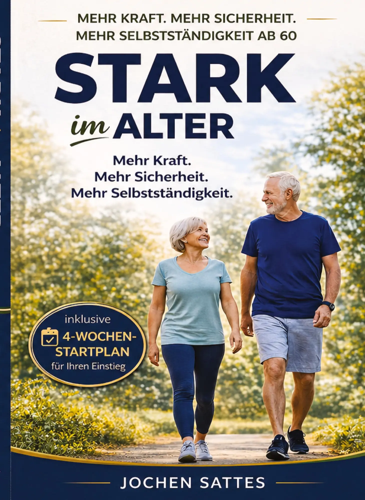 Cover: 9783384892836 | Stark im Alter | Jochen Sattes | Taschenbuch | 116 S. | Deutsch | 2026