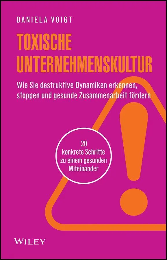 Cover: 9783527512836 | Toxische Unternehmenskultur | Daniela Voigt | Buch | 352 S. | Deutsch